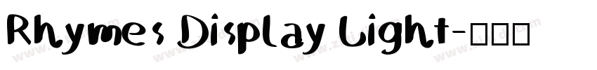 Rhymes Display Light字体转换